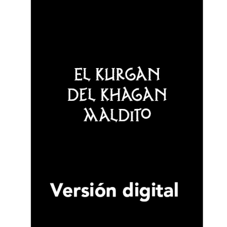 Más allá de Corny Groń: El Kurgan del Khagan Maldito