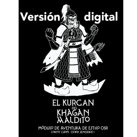 Corny Groń: El Kurgan del Khagan Maldito