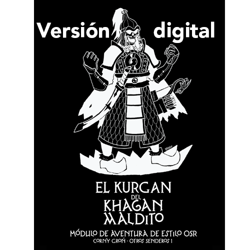 Corny Groń: El Kurgan del Khagan Maldito