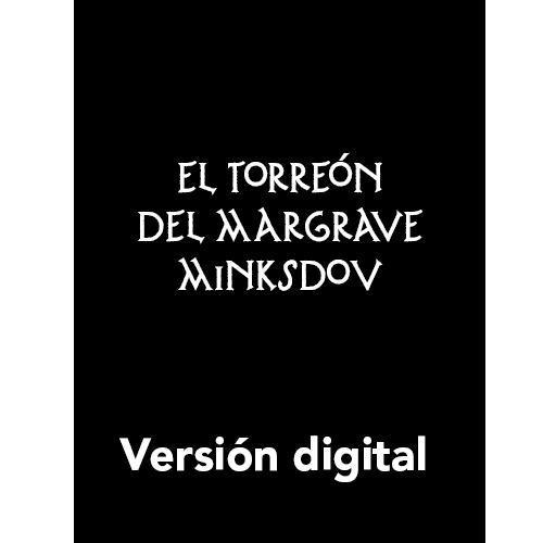 Más allá de Corny Groń: El Torreón del Margrave Minksdov